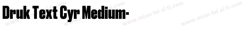 Druk Text Cyr Medium字体转换